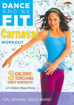 DANCE AND BE FIT:CARNAVAL WORKOUT(DVD English)
