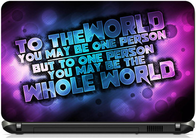 Print Shapes To the world you may be Vinyl Laptop Decal 15.6