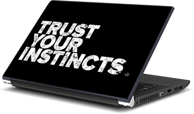 ShopMantra Trust Your Instincts Vinyl Laptop Decal 15.6
