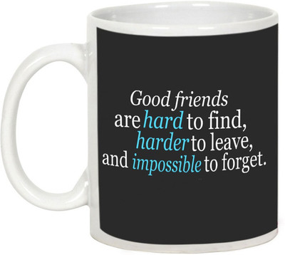 AllUPrints Friendship Fay Gifts - Good Friends Are Hard To Find Ceramic Mug(325 ml), White
AllUPrints Friendship Fay Gifts - Good Friends Are Hard To Find Ceramic Mug(325 ml), White