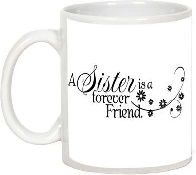 AllUPrints Gift for Raksha Bandhan Rakhi Gifts - A Sister Forever Friend Ceramic Mug(325 ml), White
AllUPrints Gift for Raksha Bandhan Rakhi Gifts - A Sister Forever Friend Ceramic Mug(325 ml), White