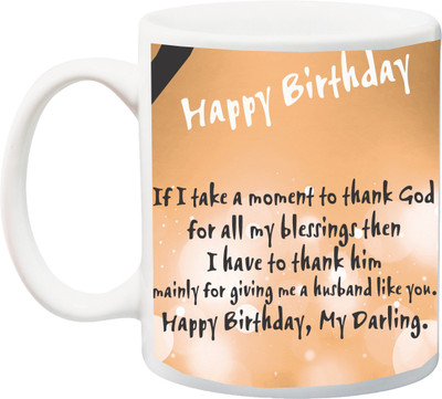 ME&YOU Gift for Happy Birthday;Wife/hasbeand,If I take a moment to thank god for all m blessing him printed Ceramic Mug(325 ml), Orange
ME&YOU Gift for Happy Birthday;Wife/hasbeand,If I take a moment to thank god for all m blessing him printed Ceramic Mug(325 ml), Orange