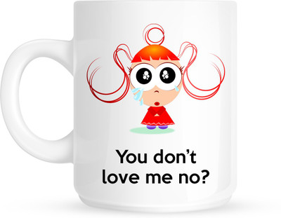 HuppmeGift Dont Love White Ceramic Mug(350 ml)
