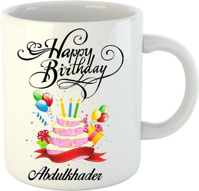 HuppmeGift Happy Birthday Abdulkhader White (350 ml) Ceramic Mug(350 ml)