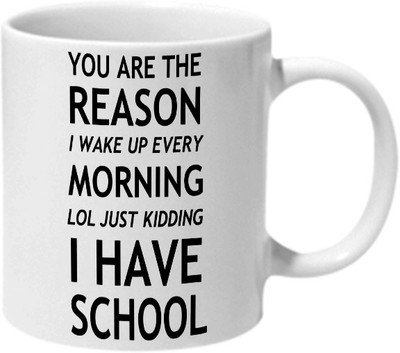 Mooch Wale I Have School Ceramic Mug(325 ml), Multicolor