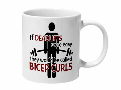 Mooch Wale If Deadlifts Were Easy They Would Be Called Biceps Curls Ceramic Mug(325 ml), Multicolor
Mooch Wale If Deadlifts Were Easy They Would Be Called Biceps Curls Ceramic Mug(325 ml), Multicolor