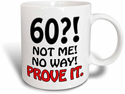 3dRose mug_163826_2 60 Not Me No Way Prove It Ceramic, 15-Ounce Ceramic Mug(60 ml), Multicolor
3dRose mug_163826_2 60 Not Me No Way Prove It Ceramic, 15-Ounce Ceramic Mug(60 ml), Multicolor