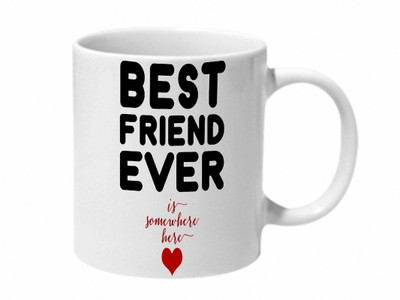 Mooch Wale Best Friend Ever Is Somewhere Here Ceramic Mug(325 ml), Multicolor