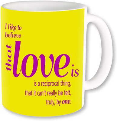 PhotogiftsIndia I Like To Believe That Love 02 Ceramic Mug(325 ml), Multicolor
PhotogiftsIndia I Like To Believe That Love 02 Ceramic Mug(325 ml), Multicolor