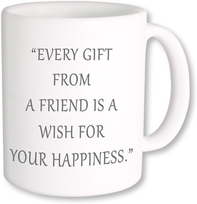 PhotogiftsIndia A Friend Yor Happiness 03 Ceramic Mug(325 ml)