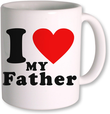 PhotogiftsIndia I Love Father Ceramic Mug(350 ml), White