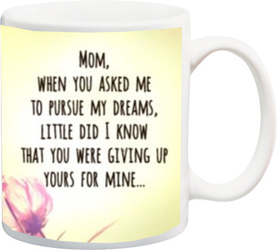 ME&YOU Gift for Mom/Mummy/Mother/Mum on anniversary/Birhday;I Know That U Were Giving Up Yours For Mine Font Printed Ceramic Mug(325 ml), Multicolor
ME&YOU Gift for Mom/Mummy/Mother/Mum on anniversary/Birhday;I Know That U Were Giving Up Yours For Mine Font Printed Ceramic Mug(325 ml), Multicolor