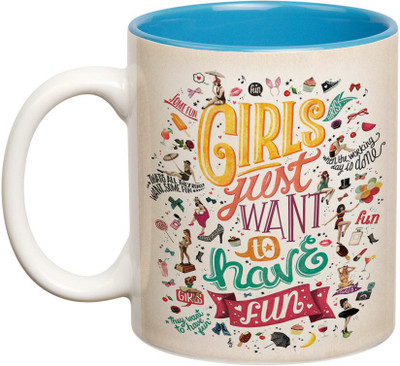Prithish Girls Just Want To Have Fun Double Color Light Blue Ceramic Mug(330 ml), Multicolor
Prithish Girls Just Want To Have Fun Double Color Light Blue Ceramic Mug(330 ml), Multicolor
