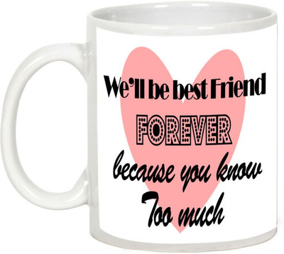AllUPrints Friendship Day Gifts - We'll Be Best Friend Forever Ceramic Mug(325 ml), White
AllUPrints Friendship Day Gifts - We'll Be Best Friend Forever Ceramic Mug(325 ml), White