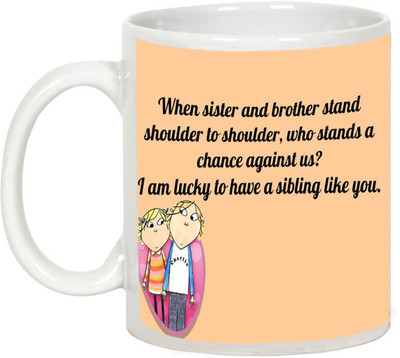 AllUPrints Gifts For Bhaiya Dooj - When Sister And Brother Stand.... White Ceramic Mug(325 ml)
AllUPrints Gifts For Bhaiya Dooj - When Sister And Brother Stand.... White Ceramic Mug(325 ml)