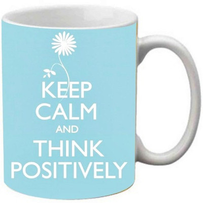 Maison N Mode Keep Calm And Think Positively Coffee Ceramic Mug(330 ml), Multicolor