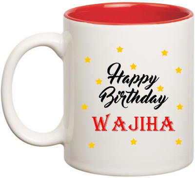 Huppme Happy Birthday Wajiha Inner Red Ceramic Mug(350 ml), Red;white