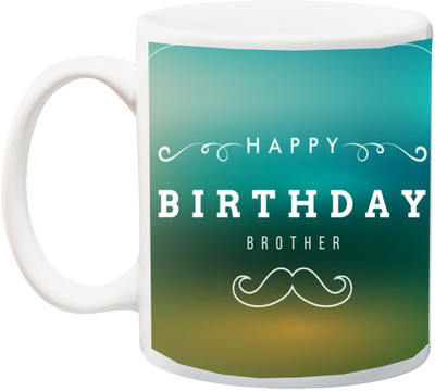 ME&YOU Gift for Bro/Buddy/homie;Happy Birthday Brother In Green BG Printed Ceramic Mug(325 ml), Multicolor
ME&YOU Gift for Bro/Buddy/homie;Happy Birthday Brother In Green BG Printed Ceramic Mug(325 ml), Multicolor