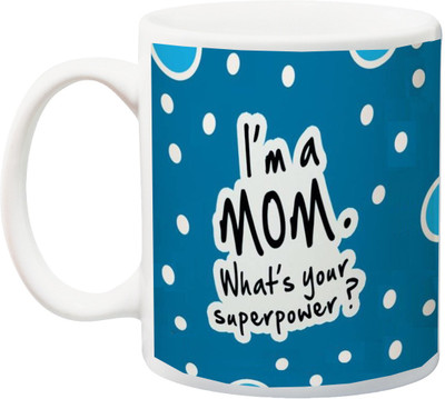ME&YOU Gift for Mom/Mummy/Mum;I 'M A What's your superpower Maa printed Ceramic Mug(325 ml), Multicolor
ME&YOU Gift for Mom/Mummy/Mum;I 'M A What's your superpower Maa printed Ceramic Mug(325 ml), Multicolor