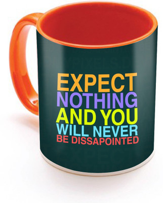 SKY TRENDS Expect Nothing And You Will Never Be Dissapointed With Dark Color Best Inner Color Orange Gifts For Ceramic Mug(320 ml), Multicolor
SKY TRENDS Expect Nothing And You Will Never Be Dissapointed With Dark Color Best Inner Color Orange Gifts For Ceramic Mug(320 ml), Multicolor