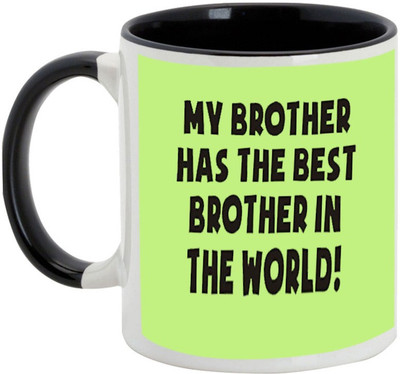 AllUPrints Gifts For Bhaiya Dooj - My Brother Has The Best Brother In The World Black Ceramic Mug(325 ml)
AllUPrints Gifts For Bhaiya Dooj - My Brother Has The Best Brother In The World Black Ceramic Mug(325 ml)