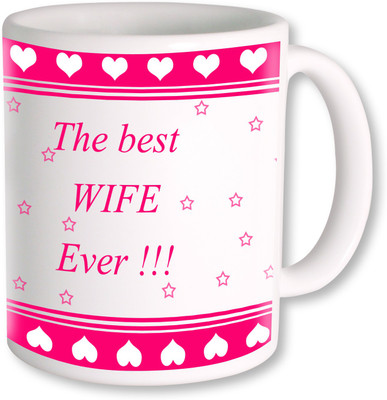 PhotogiftsIndia The Best Wife Ever Ceramic Mug(325 ml), Multicolor