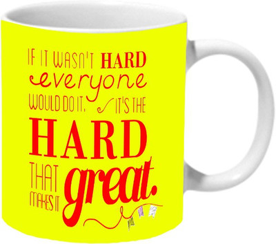 Mooch Wale If It Wasnt Hard Every One Would Do It Yellow Baground Ceramic Mug(325 ml), Multicolor
Mooch Wale If It Wasnt Hard Every One Would Do It Yellow Baground Ceramic Mug(325 ml), Multicolor