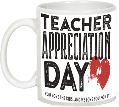 AllUPrints Teacher Appreciation Day Ceramic Mug(325 ml), White