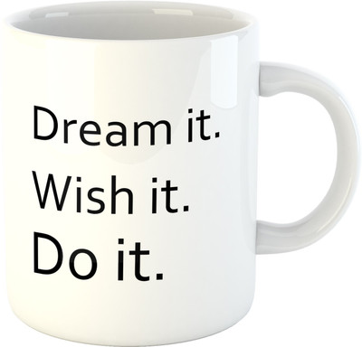 Deeher Gifts Dream it Wish it Do It Ceramic Mug(350 ml), Black;white