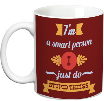 Prithish I'm A Smart Person. I Just Do Stupid Things Ceramic Mug(330 ml), Multicolor
Prithish I'm A Smart Person. I Just Do Stupid Things Ceramic Mug(330 ml), Multicolor