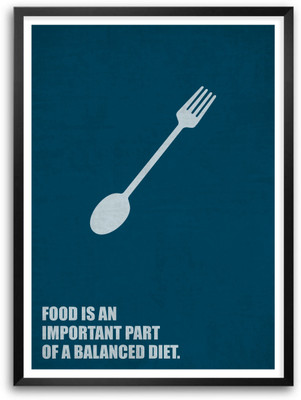 Food Is An Important Part Of A Balanced Diet Business Quotes Paper Print(16.5 inch X 11.5 inch, Framed)
Food Is An Important Part Of A Balanced Diet Business Quotes Paper Print(16.5 inch X 11.5 inch, Framed)
