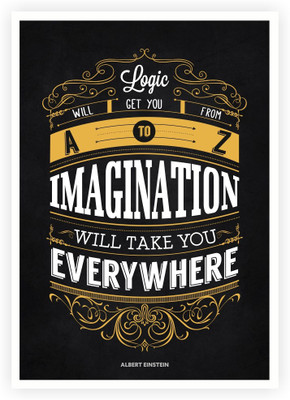 Logic and Imagination from Albert Einstein Inspirational Quotes Poster Paper Print(18 inch X 12 inch, Rolled)
Logic and Imagination from Albert Einstein Inspirational Quotes Poster Paper Print(18 inch X 12 inch, Rolled)
