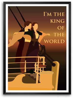 King Of The World Motivating Quotes Paper Print(16.5 inch X 11.5 inch, Framed)