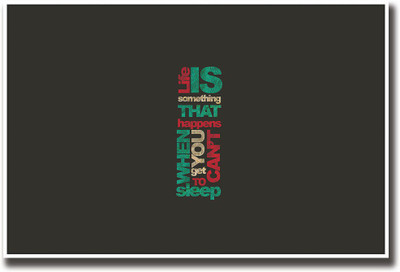 life quote Fine Art Print(12 inch X 18 inch, Rolled)