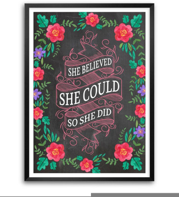 She Believed She Could So She Did Quotes Framed Paper Print(16.5 inch X 11.5 inch, Framed)
She Believed She Could So She Did Quotes Framed Paper Print(16.5 inch X 11.5 inch, Framed)