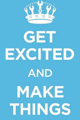 Posterhouzz Get Excited And Make Things Poster Photographic Paper(12 inch X 18 inch, Rolled)
Posterhouzz Get Excited And Make Things Poster Photographic Paper(12 inch X 18 inch, Rolled)