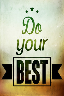 Do Your Best Paper Print(18 inch X 12 inch, Rolled)