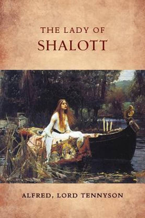 the lady of shallott essay the lady of shallott essay