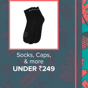 Socks, Caps & more under Rs.249