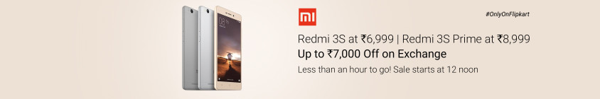 Redmi 3S (16 GB) at Rs 6999 only ( Redmi 3S Prime 32 GB at Rs 8999 only )