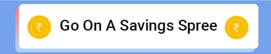 Go on a saving spree!