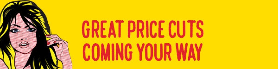 Great Price Cuts Coming Your Way