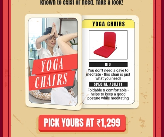 Yoga Chairs at Rs.1,299