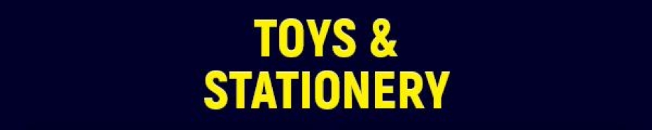 Toys & Stationery