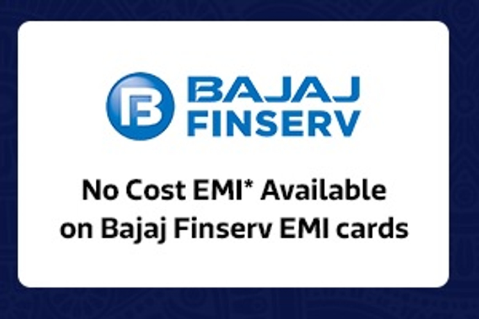 Avail No Cost EMI* from Bajaj Finserv Ltd.