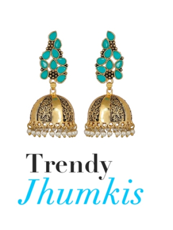 Trendy Jhumkis