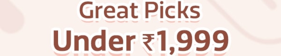 Great Picks under Rs.1,999