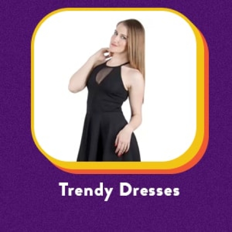 Trendy Dresses
