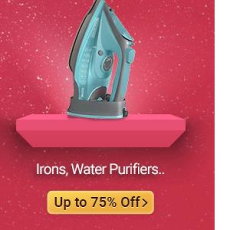 Irons, Water Purifier..