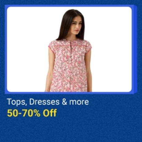 Tops, Dresses & More